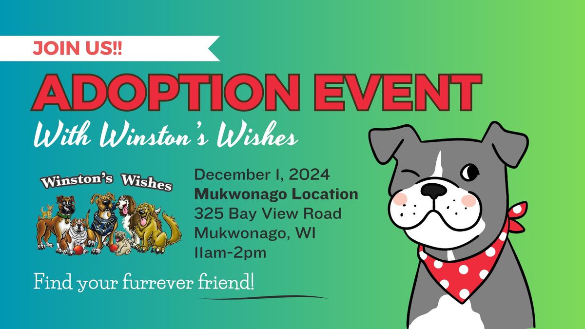 Adoption Event with Winston's Wishes