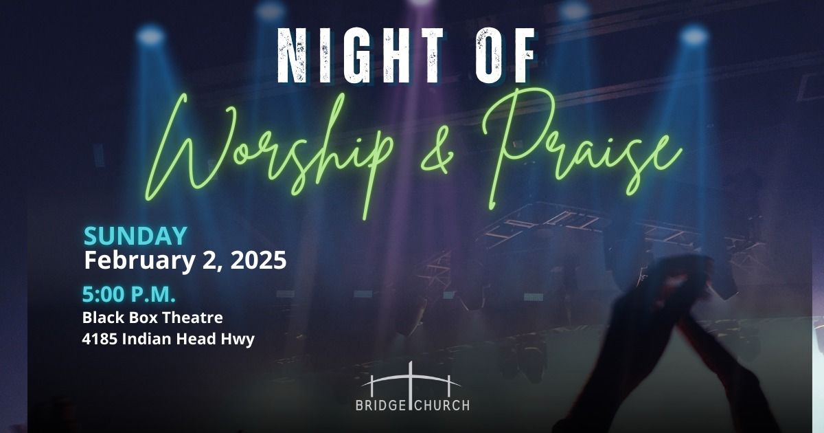 Night of Worship & Praise