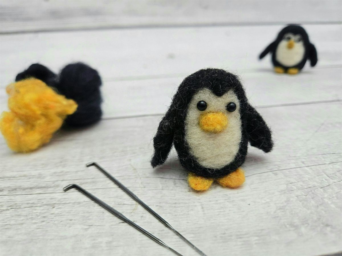 Make a Needle Felted Penguin:    A  Winter Warmth Workshop