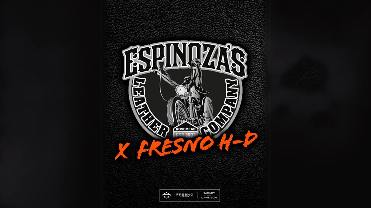 Espinoza's Leather x Fresno H-D
