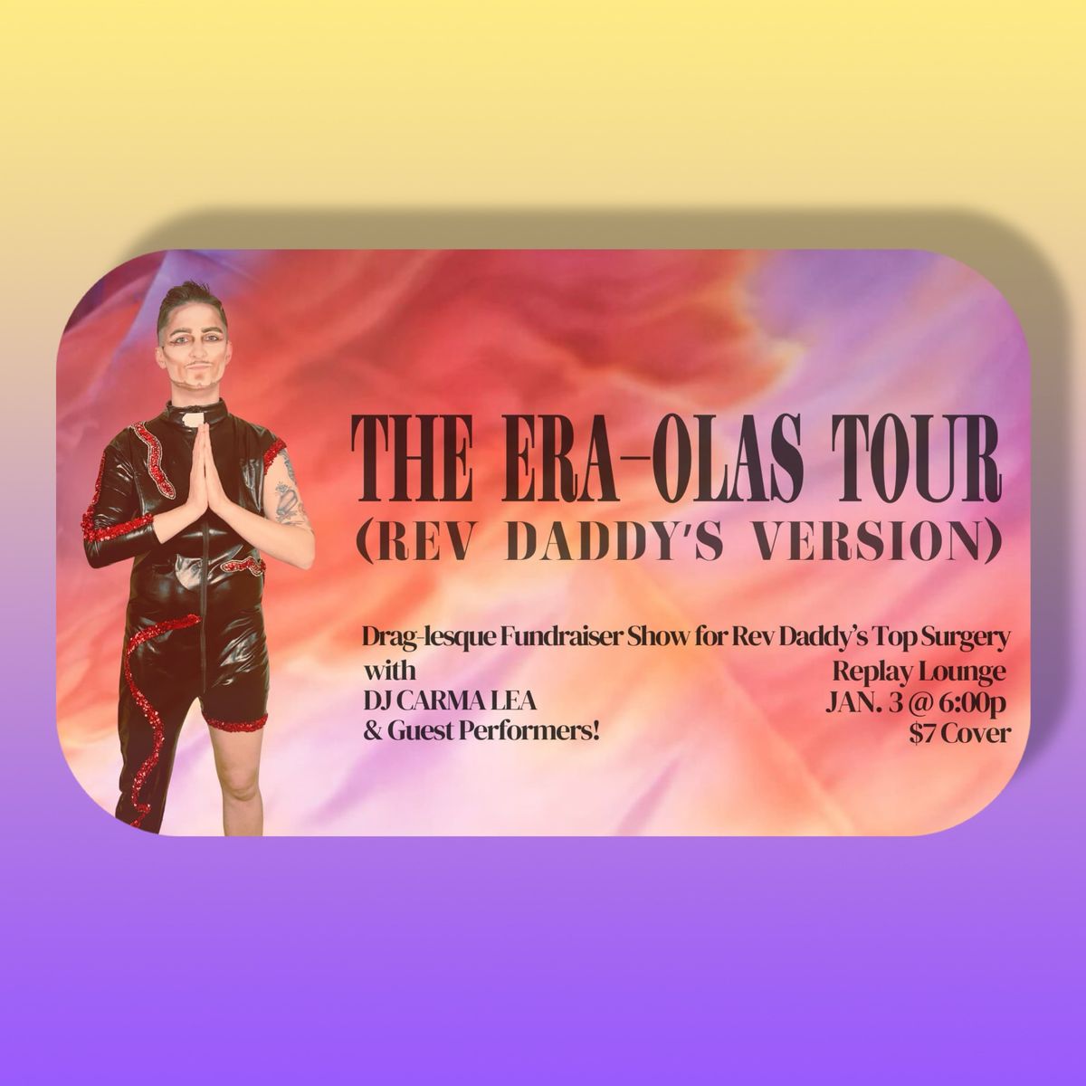 The Era-Olas Tour(Rev Daddy\u2019s Version)