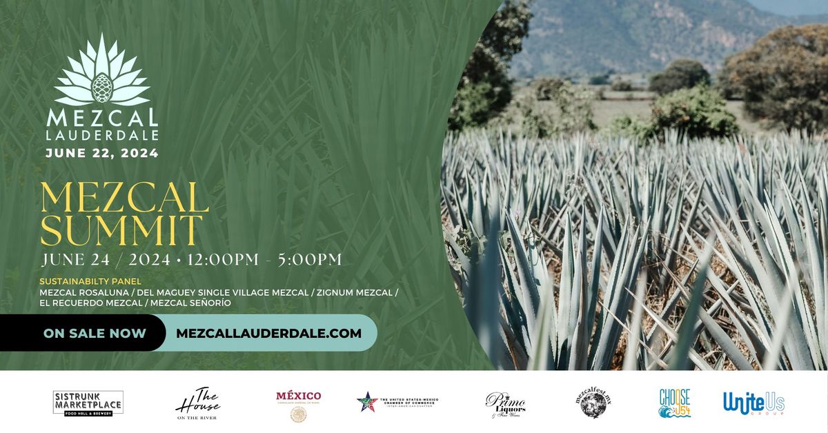 Mezcal Summit (Sustainability Panel & Workshops) 