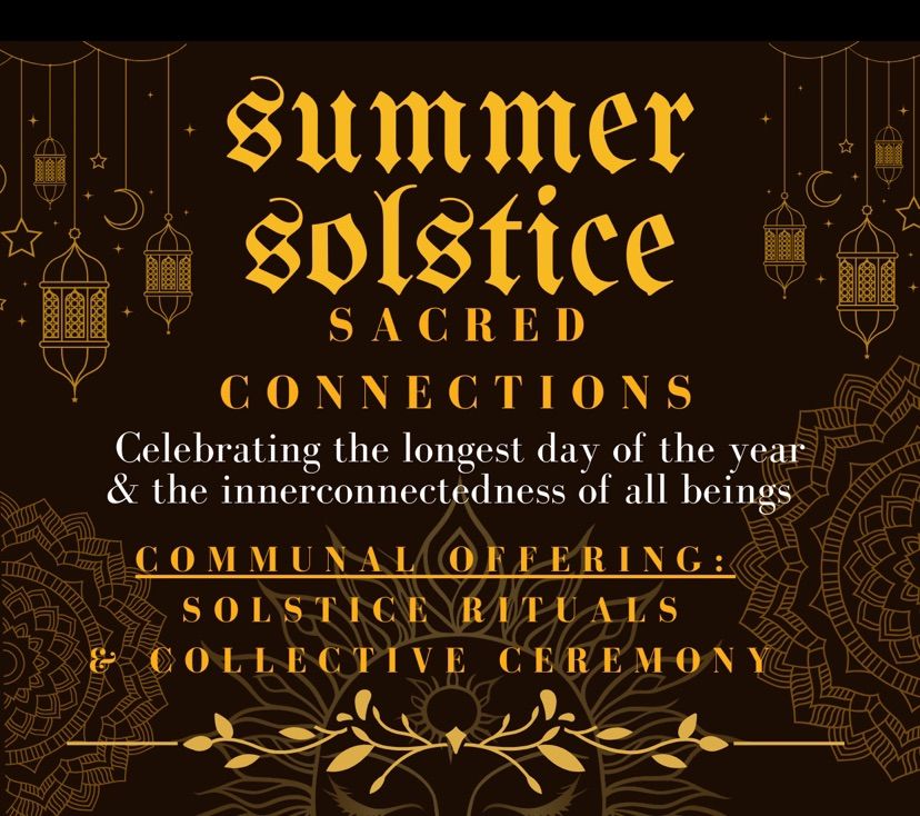 Summer Solstice Festival - Sacred Connections