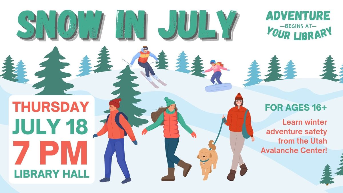 Summer Reading: Snow in July