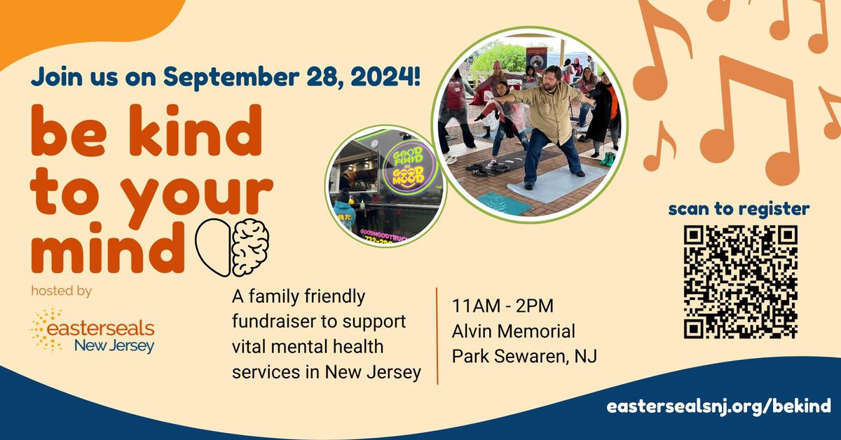 Be Kind To Your Mind | Hosted by Easterseals NJ