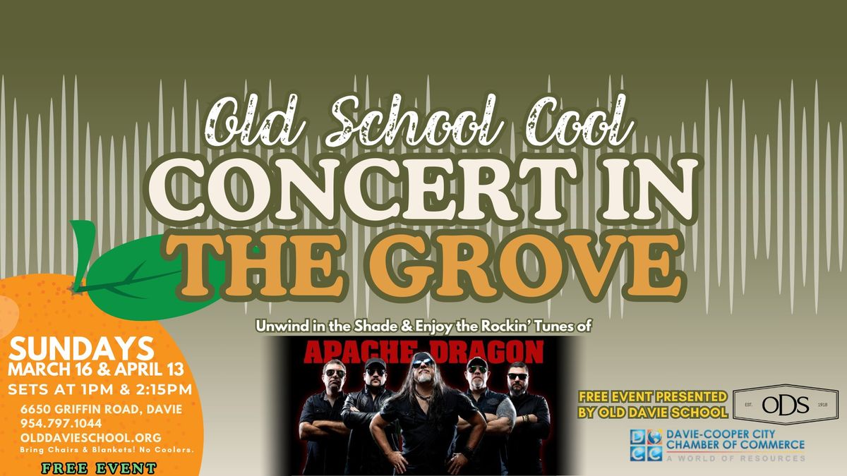 Old School Cool : Concert in the Grove! 