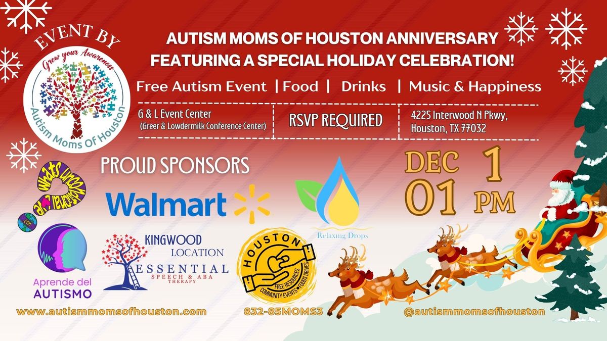 Autism Moms of Houston Anniversary, featuring a special Holiday celebration!