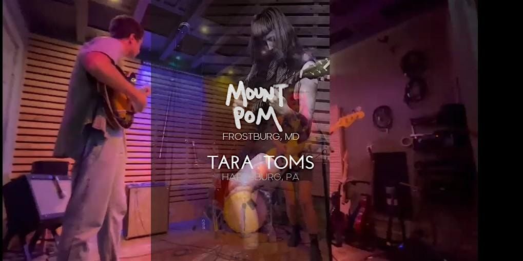 MOUNT POM & TARA TOMS
