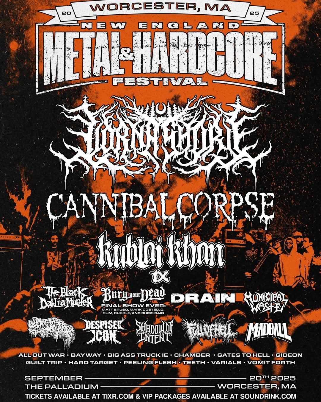 New England Metal & Hardcore Festival: Lorna Shore  Cannibal Corpse & Kublai Khan