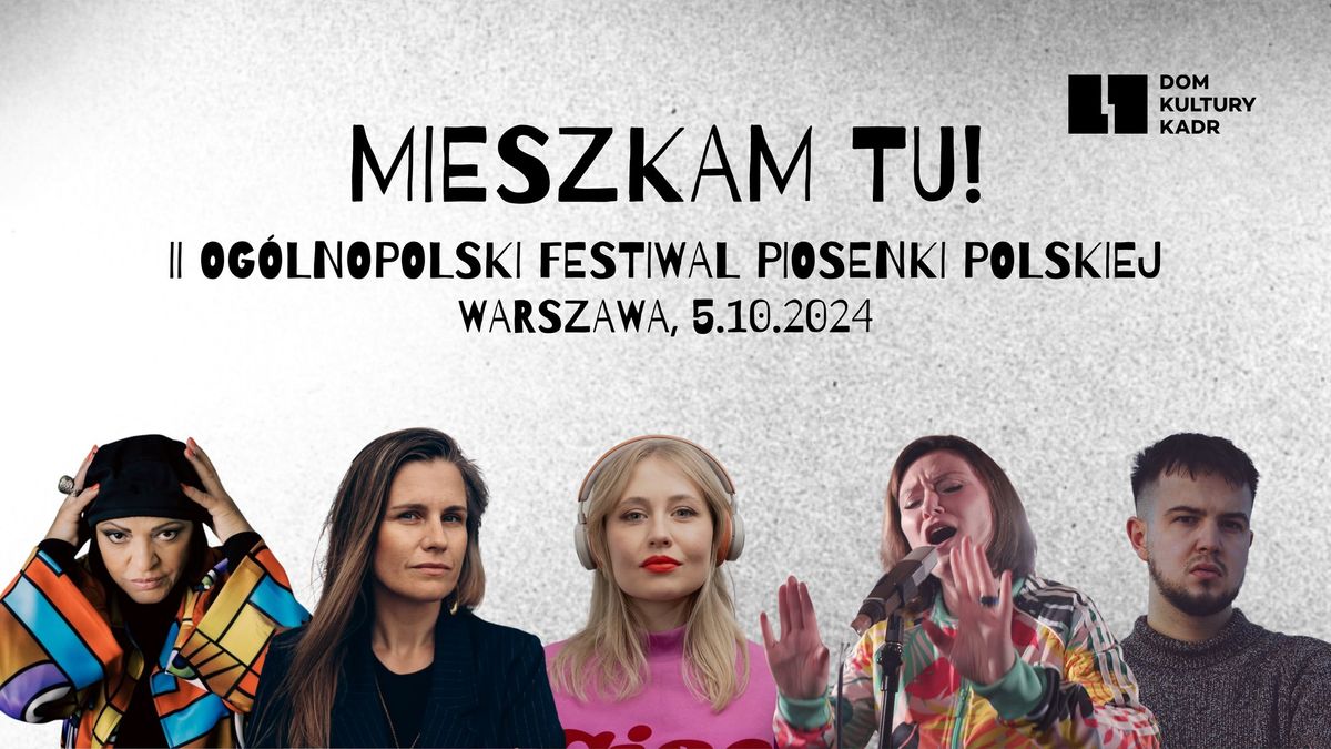 MIESZKAM TU! Festiwal Piosenki Polskiej w Warszawie - II edycja