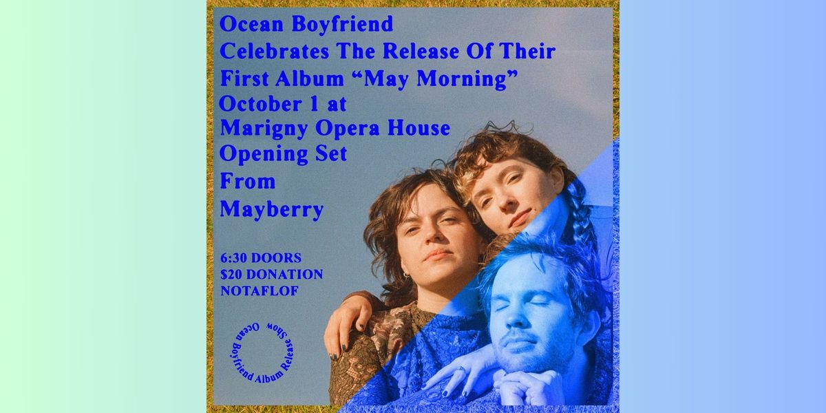 Ocean Boyfriend Album Release: 'May Morning'