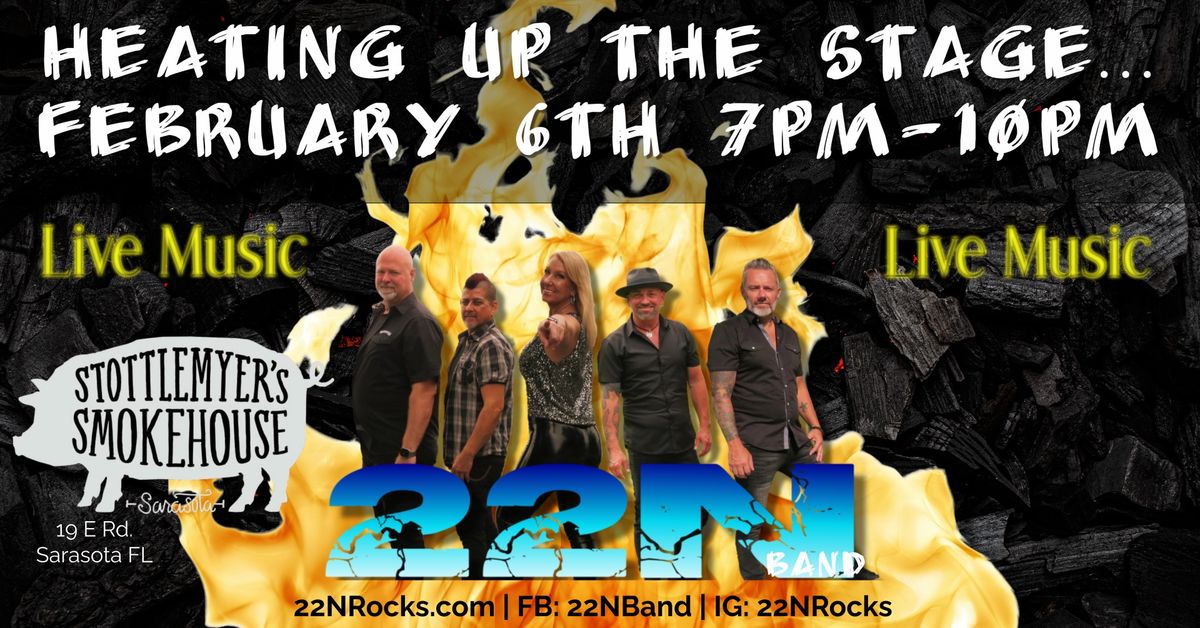 22N LIVE at Stottlemyers Smokehouse