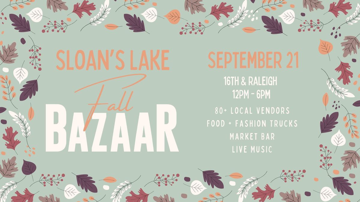 Sloan's Lake Fall BAZAAR