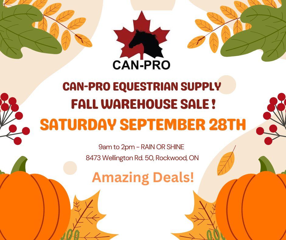 Can-Pro Equestrian Supply Fall Warehouse SALE!