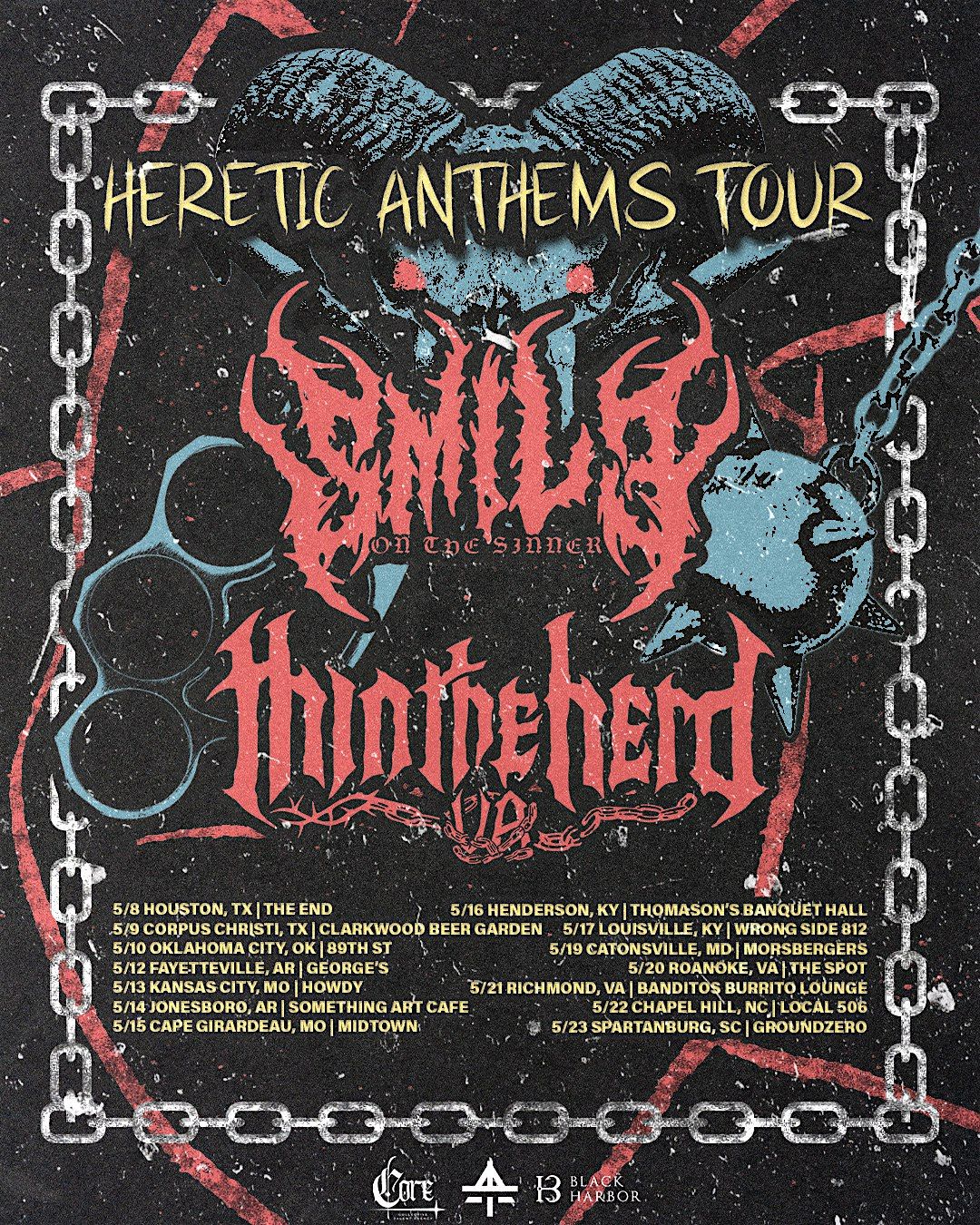 The Heretic Anthems Tour: Thin The Herd Va, Smile On The Sinner