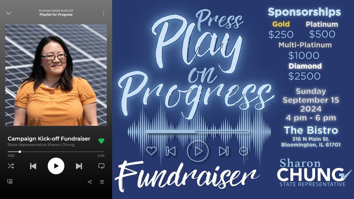 Press Play on Progress: Campaign Kick-off Fundraiser for Sharon Chung