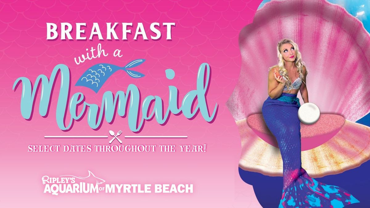 Ripley's Breakfast with a Mermaid