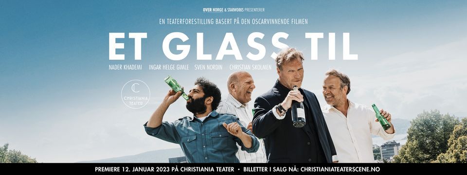 Et glass til - Christiania Teater