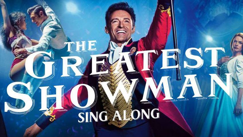 The Greatest Showman Sing-a-long fundraiser!