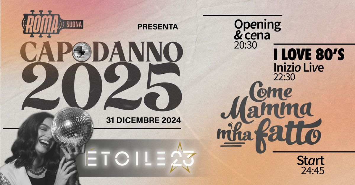 CAPODANNO 2025 | I LOVE 80\u2019s & COMEMAMMAMHAFATTO 