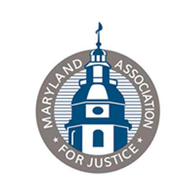 Maryland Association for Justice, Inc.