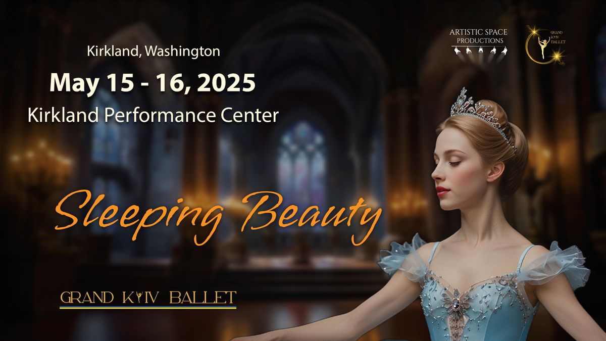 Sleeping Beauty | Kirkland | May 15 & 16, 2025