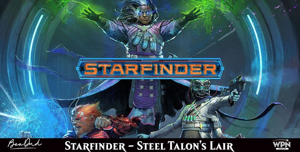 Starfinder - Steel Talon's Lair