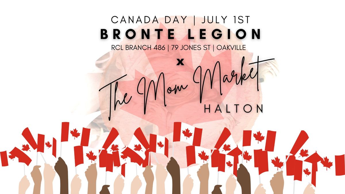 CANADA DAY Vendor Market at Bronte Legion 