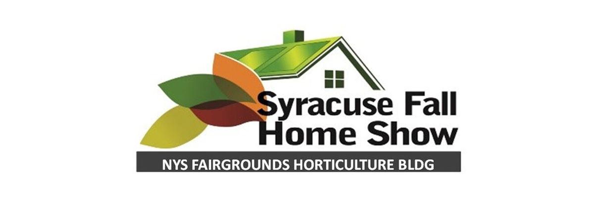 Syracuse Fall Home Show