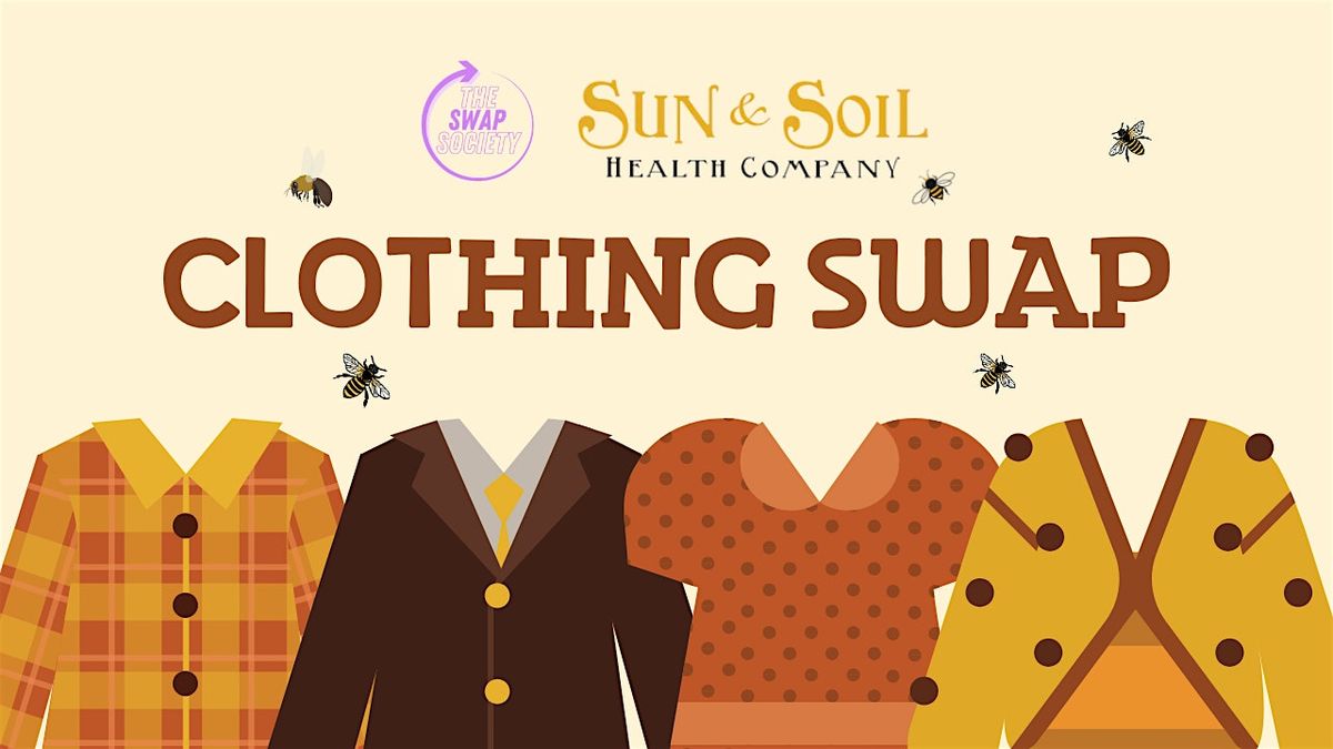 Swap Society Clothing Swap at Sun & Soil in Sacramento