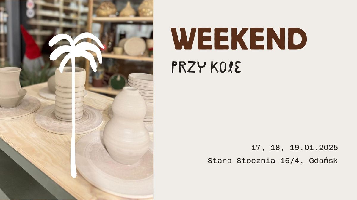 Weekend przy kole