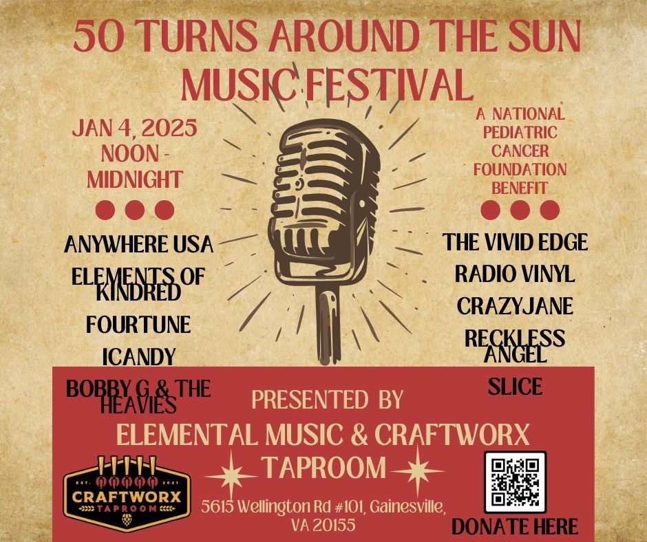 50 Turns Around The Sun Music Festival @CraftWorx Taproom, Gainesville, Virgina