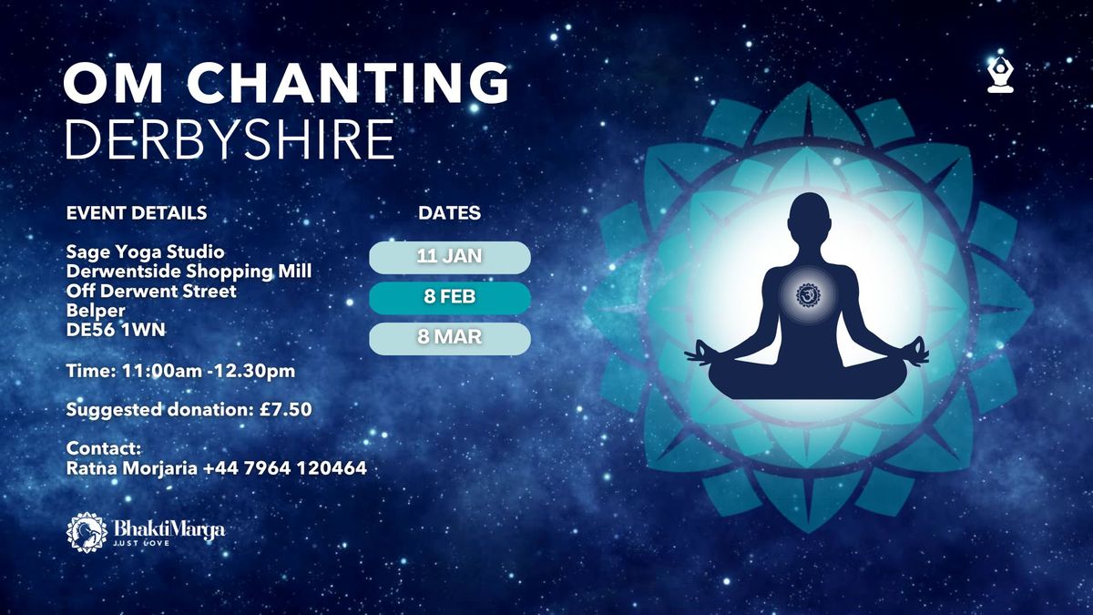 OM CHANTING \u2013 DERBYSHIRE