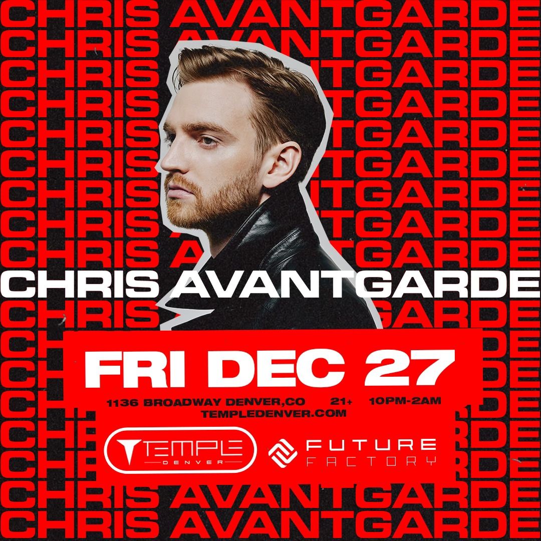 Chris Avantgarde Presented By Future Factory