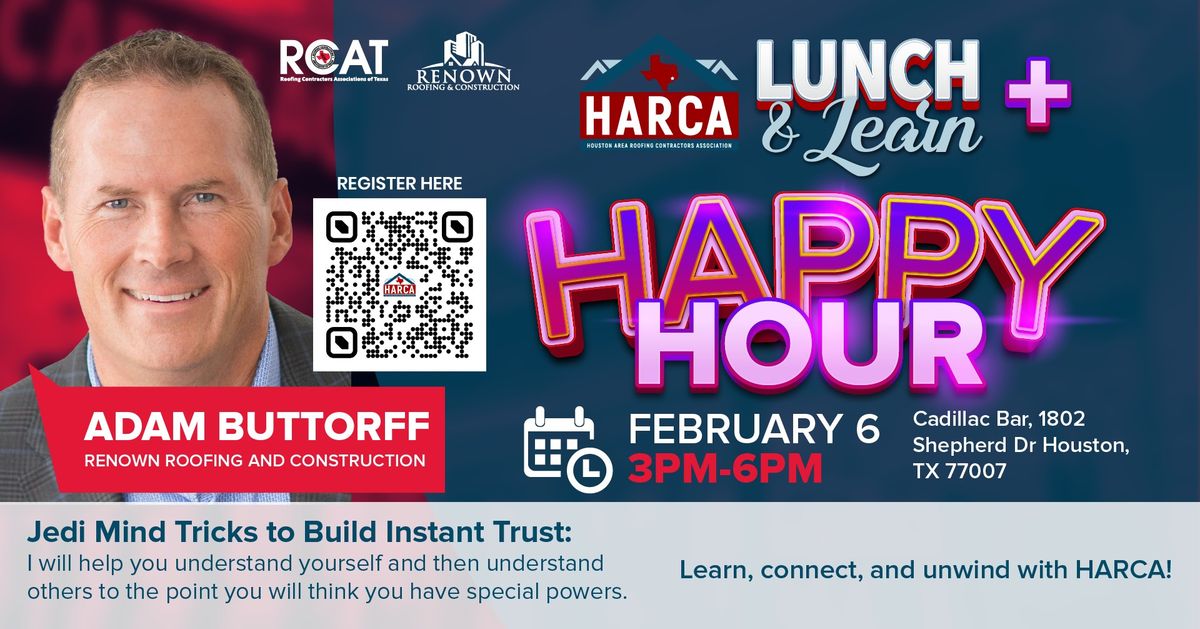 HARCA February - Lunch & Learn & Happy Hour - Adam Buttorff