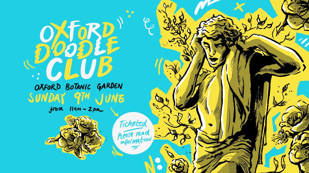 Oxford Doodle Club at Oxford Botanic Garden