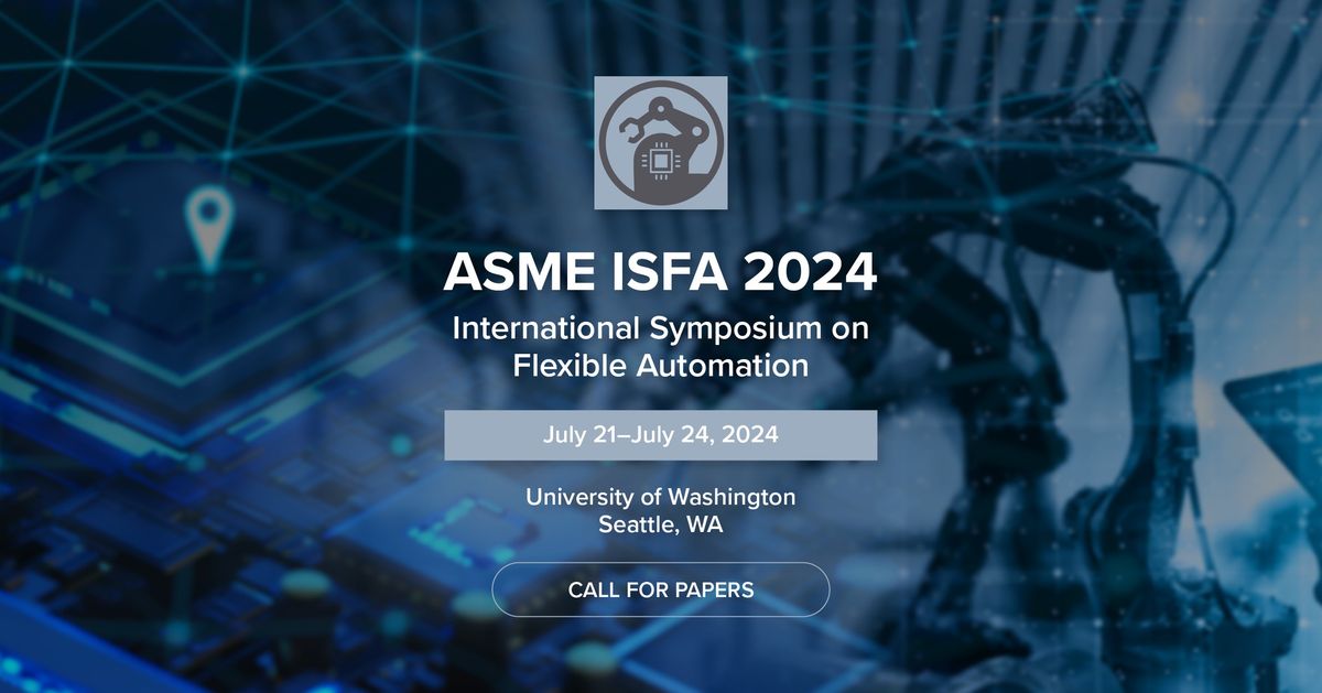 ISFA 2024: International Symposium on Flexible Automation