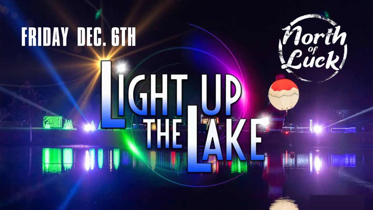 Light Up the Lake (Night 1) - Old Settlers Park | Round Rock, TX