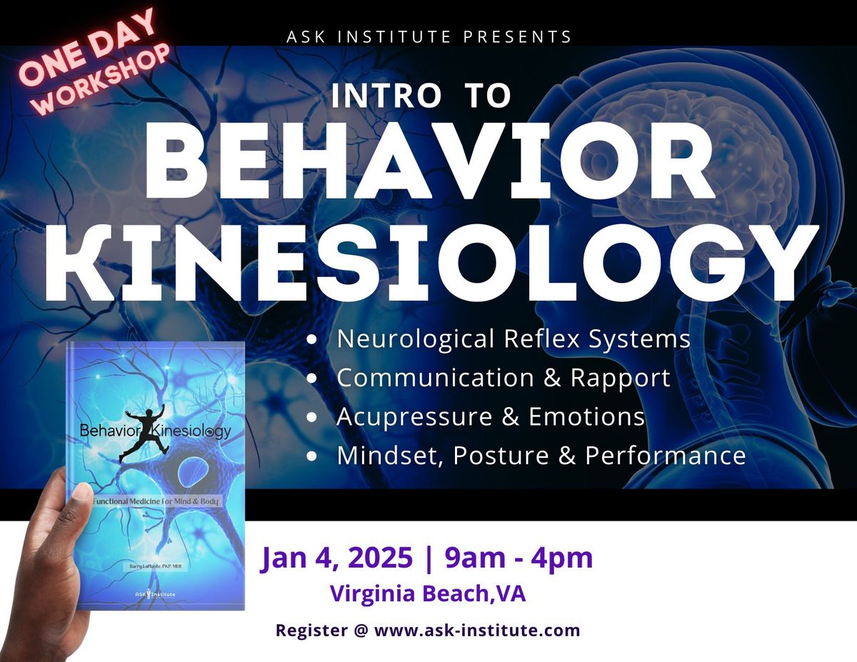 Intro to BEHAVIOR KINESIOLOGY