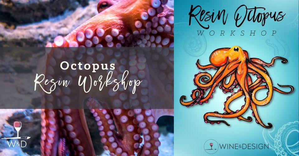 RESIN WORKSHOP: Octopus!