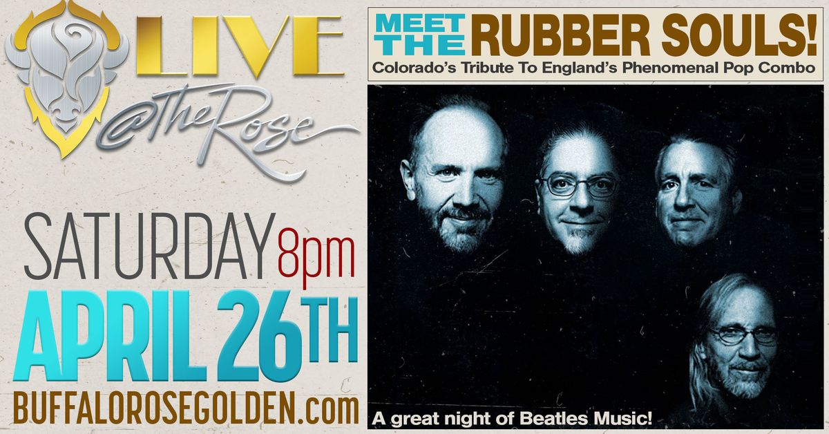 Rubber Souls, A Tribute to the Beatles - LIVE at The Rose