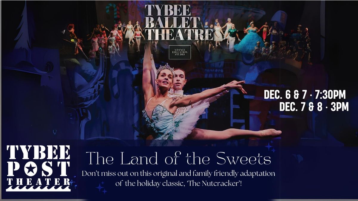 The Land of the Sweets - Tybee Ballet Theatre