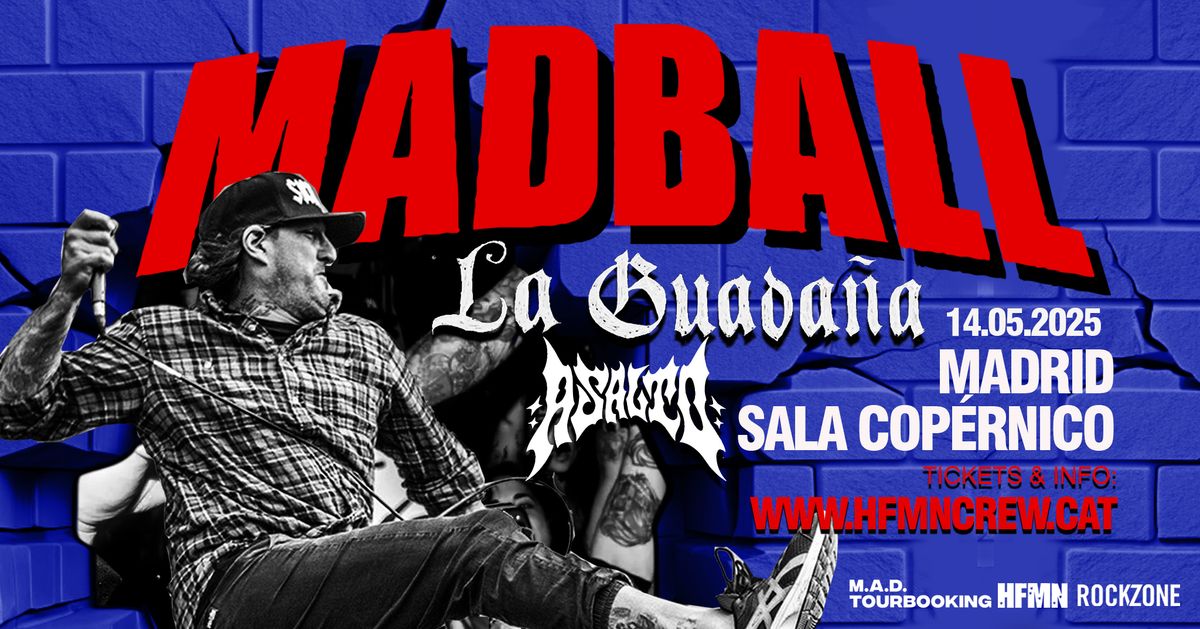 Madball + La Guada\u00f1a + Asalto (14\/05\/2025) MADRID @ Sala Cop\u00e9rnico