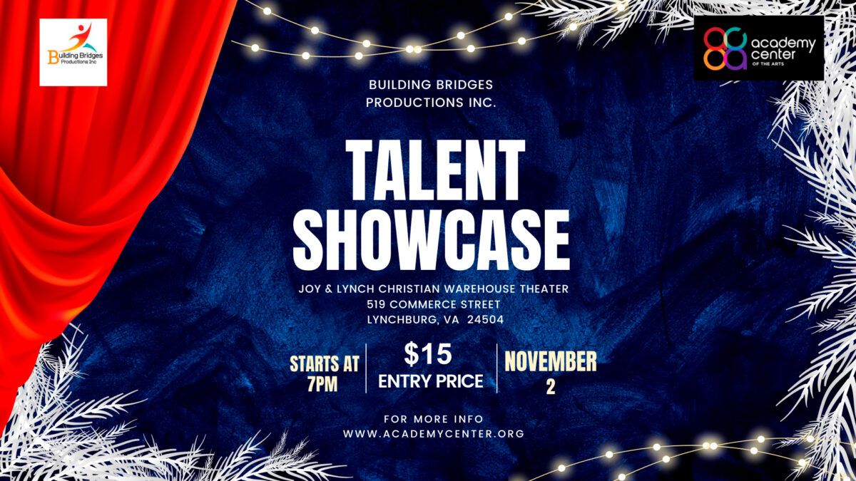 Building Bridges Productions, Inc. 3rd Annual Talent Showcase