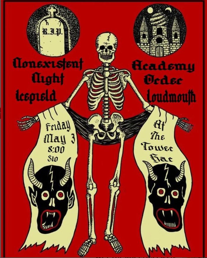Nonexistant Night, Icepield, Academy Order, Loudmouth @ The Tower Bar