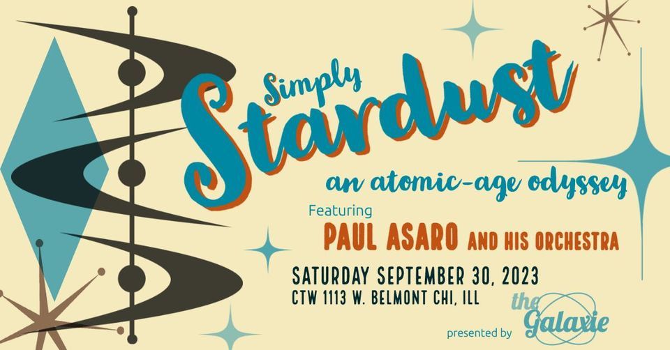 Simply Stardust: an atomic-age odyssey. September 30, 2023