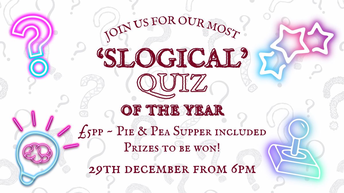 'Slogical' Quiz @ Slyne Lodge