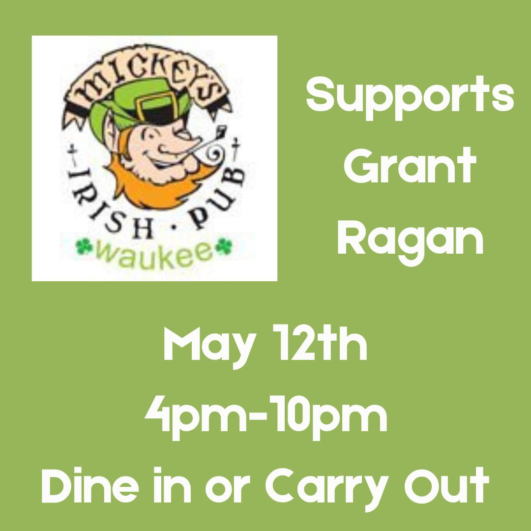 Mickey's Supports Grant Ragan