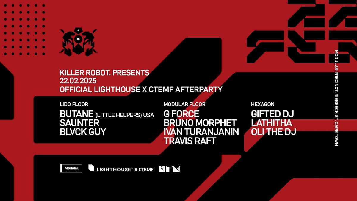 Killer Robot presents Butane \/ CTEMFxLighthouse Official Afterparty