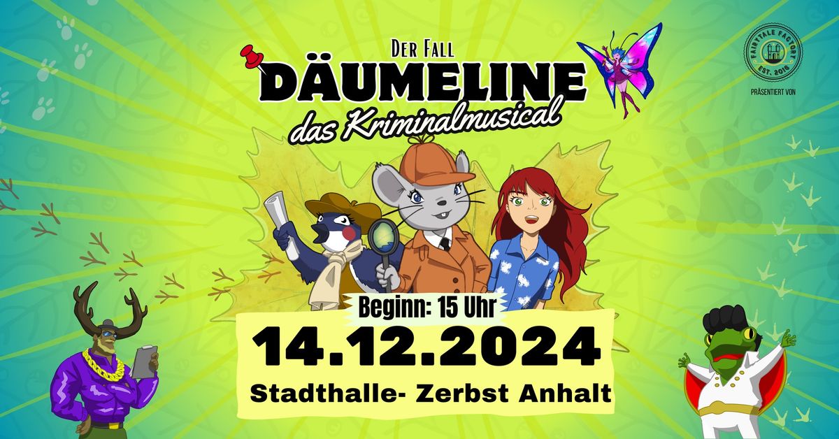 Der Fall D\u00e4umeline - Das Kriminalmusical Zerbst\/Anhalt